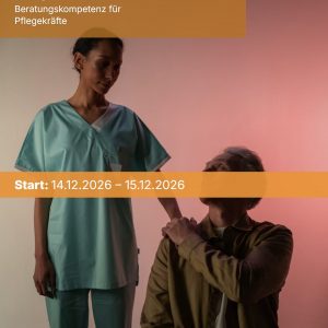 Beratungskompetenz für Pflegekräfte – Kompaktworkshop – 14. – 15. Dezember 2026 – BRKPF022026
